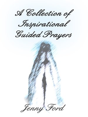 cover image of A Collection of Inspirational Guided Prayers